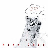 Neko Case - Tigers Have Spoken