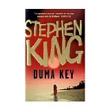 Stephen King - Duma Key: A Novel