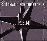 R.E.M. - Automatic For The People