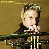 Chris Botti - A Thousand Kisses Deep