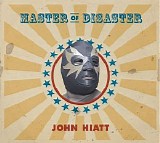 John Hiatt - Master Of Disaster (Advance)