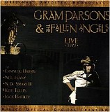 Gram Parsons & the Fallen Angels - Live 1973 [Rhino]