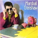 Marshall Crenshaw - Marshall Crenshaw