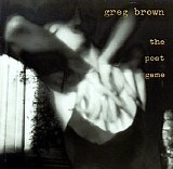 Greg Brown - Poet Game