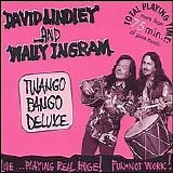 David Lindley And Wally Ingram - Twango bango deluxe