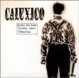 Calexico - Even My Sure Things Fall Through