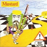 Roy Wood - Mustard...Plus