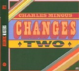 Charles Mingus - Changes Two