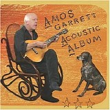 Amos Garrett - Acoustic Album