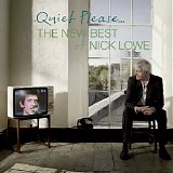 Nick Lowe - Quiet Please... (The New Best Of Nick Lowe)