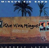 Charles Mingus - Que Viva Mingus