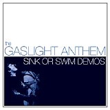 The Gaslight Anthem - Sink Or Swim Demo's