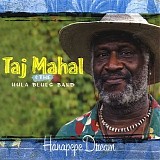 Taj Mahal - Hanapepe Dream