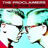 The Proclaimers - This Is the Story