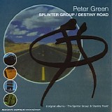 Peter Green - Splinter Group/Destiny Road