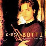 Chris Botti - Midnight Without You