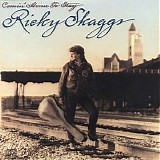 Ricky Skaggs - Comin' Home to Stay