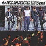 Paul Butterfield - Paul Butterfield Blues Band