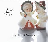 Ingrid Michaelson - Girls and Boys