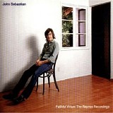 John Sebastian - Faithful Virtue: The Reprise Recordings