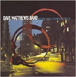 Dave Matthews Band - Before These Crowded Streets