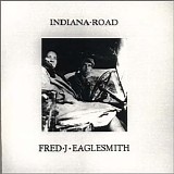 Fred Eaglesmith - Indiana Road