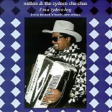 Nathan & The Zydeco Cha Chas - I'm a Zydeco Hog: Live at the Rock 'N' Bowl, New Orleans