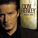 Don Henley - Inside Job