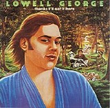 Lowell George - Thanks I'll Eat It Here