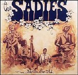 The Sadies - Stories Often Told