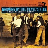 Various artists - Warming By The Devil's Fire