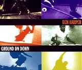 Ben Harper - Ground On Down [EP]