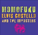 Elvis Costello/The Imposters - Momofuku