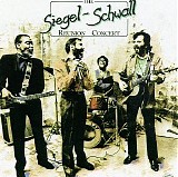 Siegel-Schwall - The Reunion Concert