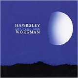 Hawksley Workman - Almost a Full Moon