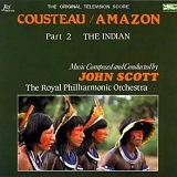 John Scott - Cousteau: The Amazon Part 2: The Indians