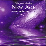 Various artists - The Most Relaxing New Age Music in the Universe