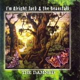 Damned, The - I'm Alright Jack And The Beanstalk