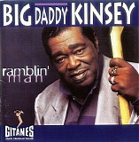 Big Daddy Kinsey - Ramblin' Man   @320