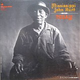 Mississippi John Hurt - Today!