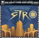 GTR - Greatest Hits Live - King Buscuit Flower Hour Archive Series