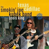 Smokin Joe Kubek - Texas Cadillac