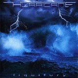 Hurricane - Liquifury