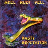 Axel Rudi Pell - Nasty Reputation