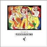 Frankie Goes to Hollywood - Welcome To The Pleasuredome