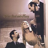 Peter, Paul & Mary - The Very Best of Peter, Paul & Mary (Remastered)