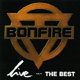 Bonfire - Live... The Best