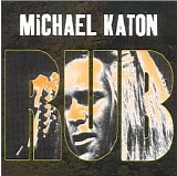 Michael Katon - Rub