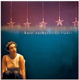 Kate Rusby - Little Lights