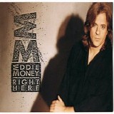 Eddie Money - Right Here